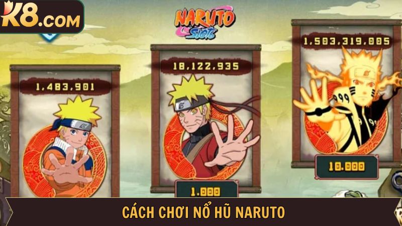 Nắm rõ về cách chơi game nổ hũ Naruto dễ dàng