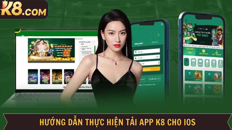 Tiến tr&igrave;nh c&agrave;i đặt ứng dụng K8 tr&ecirc;n hệ điều h&agrave;nh IOS